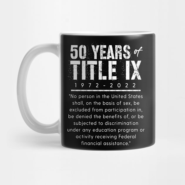 Title IX Education Amendment of 1972 50 Year Anniversary by Pine Hill Goods